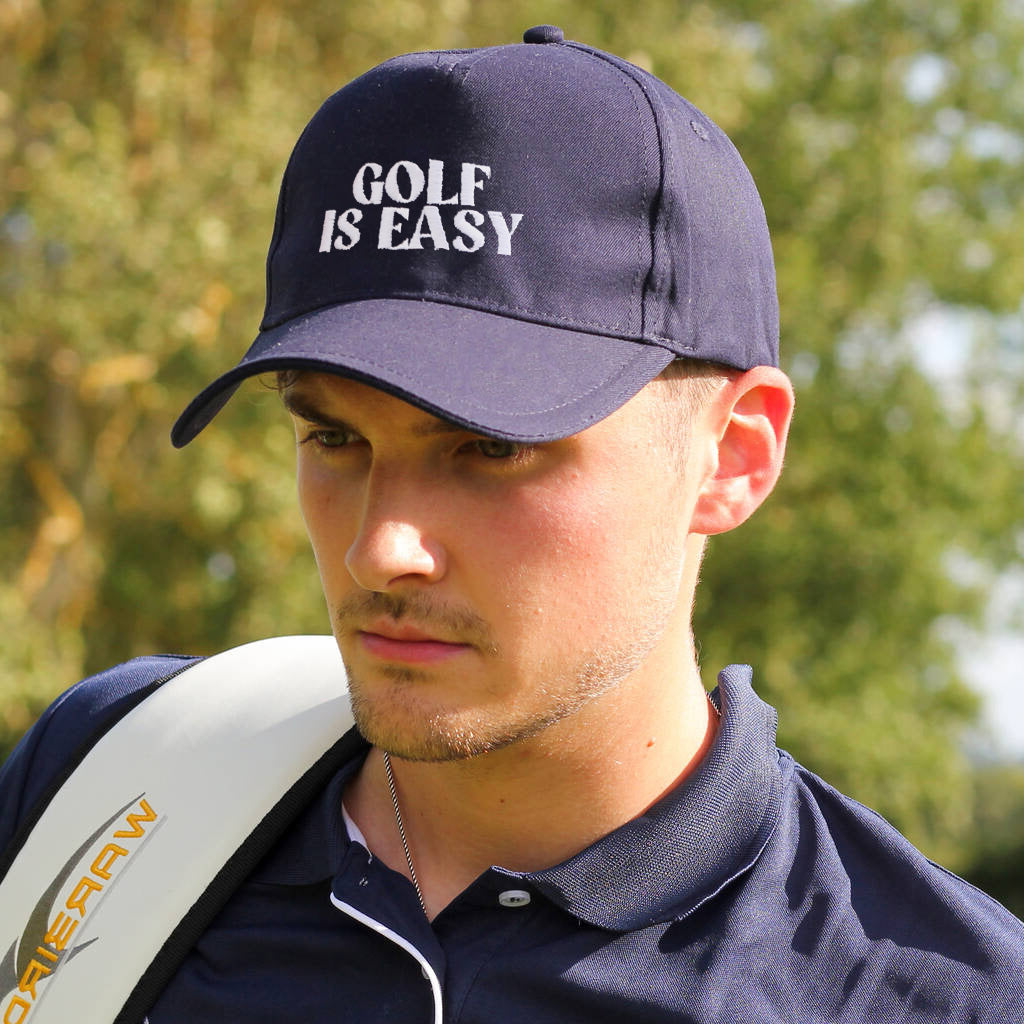 Personalised Golf Is Easy Cap Gift For Him